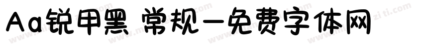 Aa锐甲黑 常规字体转换